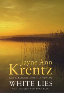 White Lies (Arcane Society, #2) - Jayne Ann Krentz