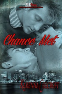 Chance Met - Karenna Colcroft