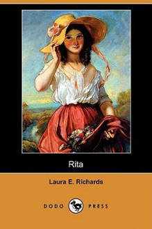 Rita - Laura E. Richards, Etheldred B. Barry