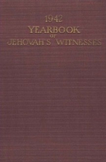 1942 Yearbook of Jehovah's Witnesses - Watch Tower Bible and Tract Society