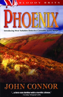 Phoenix: A Detective Karen Sharpe Mystery - John Connor