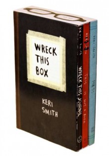 Wreck This Box (Wreck This Journal / This Is Not a Book / Mess) - Keri Smith