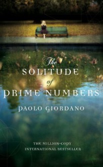 The Solitude of Prime Numbers - Paolo Giordano