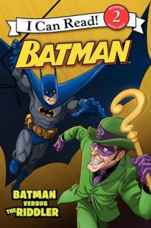 Batman Classic: Batman vs. the Riddler - Donald Lemke, Steven E Gordon