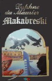 Makabreski - Daphne du Maurier