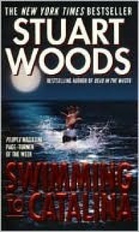 Swimming To Catalina - Stuart Woods