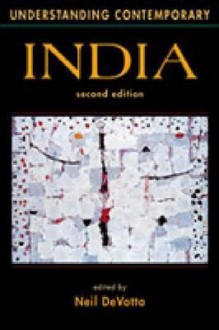 Understanding Contemporary India - Neil Devotta, Sumit Ganguly