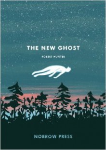 The New Ghost - Robert Hunter