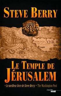 Le Temple de Jérusalem (THRILLER) (French Edition) - Steve Berry, Danièle Mazingarbe