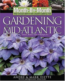 Month-By-Month Gardening in the Mid-Atlantic - Quayside