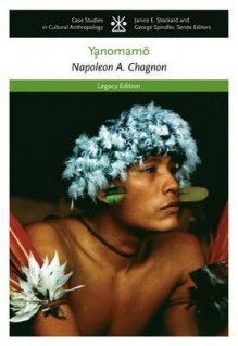 The Yanomamo - Napoleon A. Chagnon