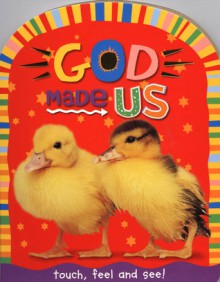 God Made Us - Roger Priddy, Joanna Bicknell