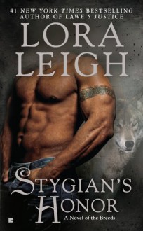 Stygian's Honor - Lora Leigh