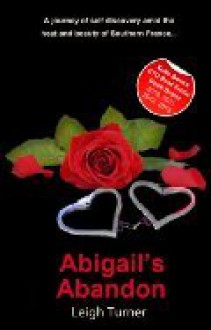 Abigail's Abandon - Leigh Turner