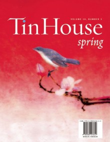 Tin House: Spring 2009 - Win McCormack, Rob Spillman, Lee Montgomery, Michelle Wildgen