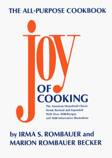 JOY OF COOKING - Irma S. Rombauer, Marion Rombauer Becker