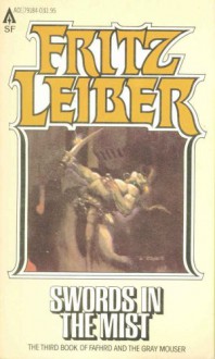 Swords in the Mist - Fritz Leiber