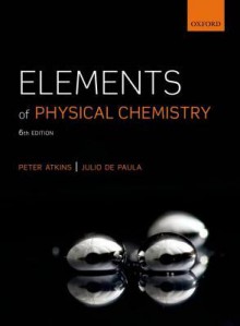 Elements of Physical Chemistry. - P.W. Atkins