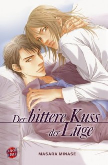 Der bittere Kuss der Lüge - Masara Minase