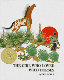 The Girl Who Loved Wild Horses - Paul Goble