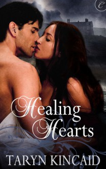 Healing Hearts - Taryn Kincaid