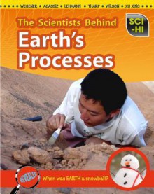 The Scientists Behind Earth's Processes - Andrew Solway