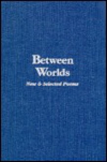 Between Worlds - John Gill