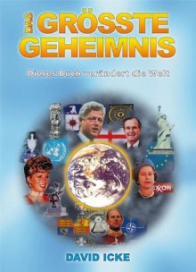 Das Größte Geheimnis - David Icke, Nina Hawranke