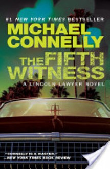 The Fifth Witness - Michael Connelly