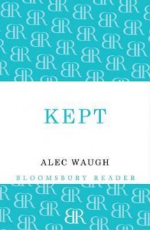 Kept - Alec Waugh