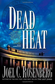 Dead Heat (eBook) - Joel C. Rosenberg