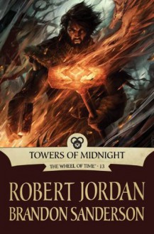 Towers of Midnight (Wheel of Time, #13; A Memory of Light, #2) - Robert Jordan, Brandon Sanderson