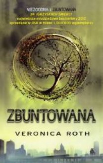 Zbuntowana - Veronica Roth