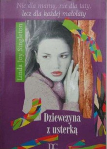 Dziewczyna z usterką - Linda Joy Singleton