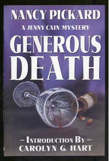 Generous Death - Nancy Pickard