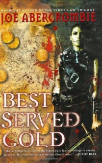 Best Served Cold - Joe Abercrombie