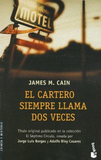 El cartero siempre llama dos veces - James M. Cain