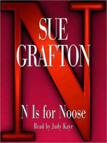 N Is For Noose (Audio) - Sue Grafton, Judy Kaye