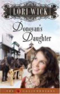 Donovan's Daughter - Lori Wick