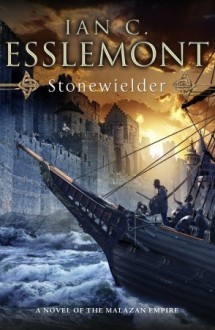 Stonewielder - Ian C. Esslemont