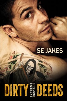 Dirty Deeds - S.E. Jakes