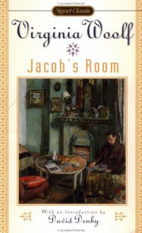 Jacob's Room - Virginia Woolf, David Denby