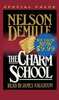 Charm School - Nelson DeMille, Jim Naughton