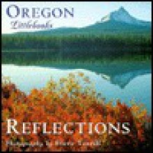 Oregon Reflections - Steve Terrill