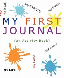 My First Journal - Sandra Graves