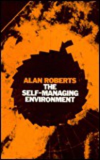 The Self-Managing Environment - Alan Roberts