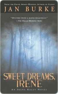 Sweet Dreams, Irene (Irene Kelly #2) - Jan Burke