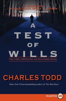 A Test Of Wills - Charles Todd