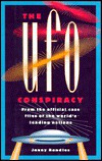 The UFO Conspiracy: The First Forty Years - Jenny Randles