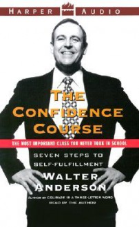 The Confidence Course: The Confidence Course (Audio) - Walter Anderson